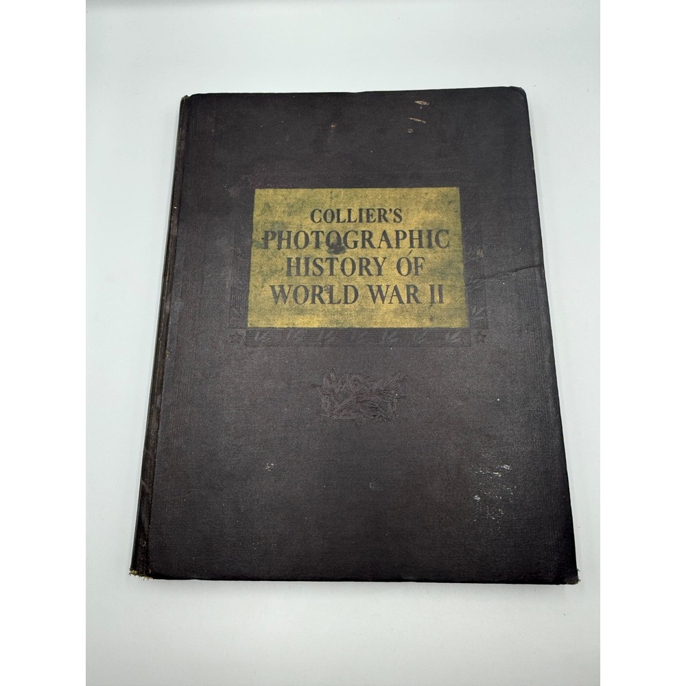 Colliers Photographic History of World War II Vintage Hardcover Book PF Collier